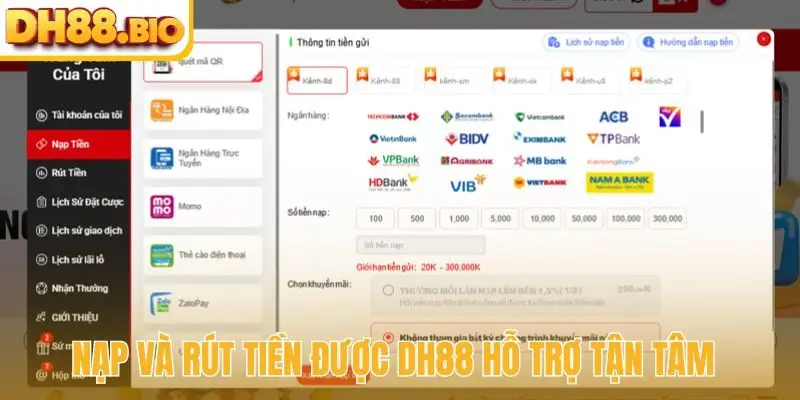 Nạp và rút tiền được DH88 hỗ trợ tận tâm